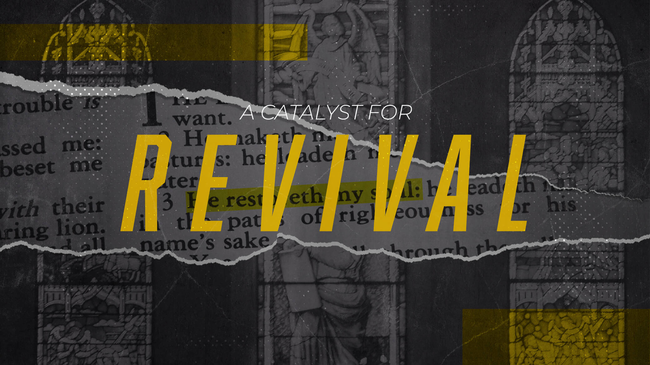 A Catalyst for Revival